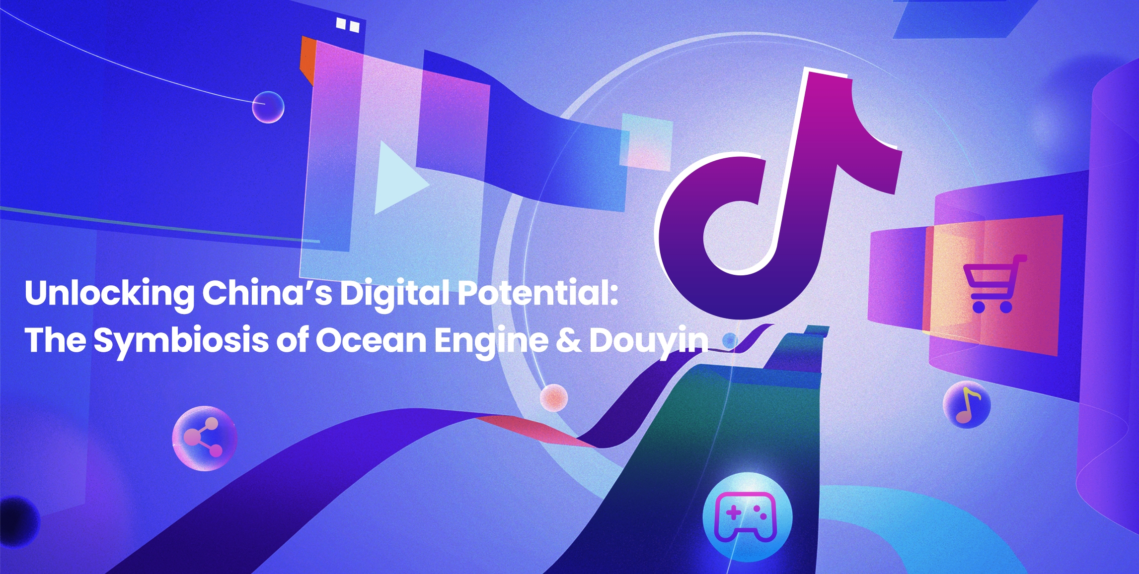 Douyin App & Ocean Engine Explained